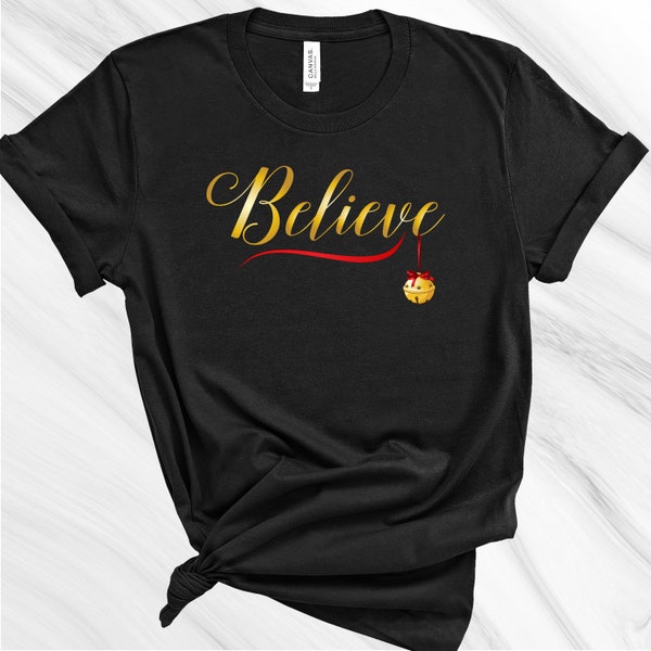 Believe Shirt, Christmas Magic Shirt, Christmas Shirt, Women's Shirt, Cute Believe Shirt, Hello Winter, Polar Express Shirt