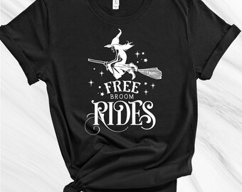 Free Broom Rides Shirt, Halloween Shirt, Women's Halloween Shirt, Funny Halloween Shirt, Witch, Hocus Pocus, Happy Halloween