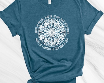 Hands in the Dirt, Head in the Sun shirt, Gardening Shirt, Sunflower shirt, Garden Lover, Plant Lover, Earth Day Shirt