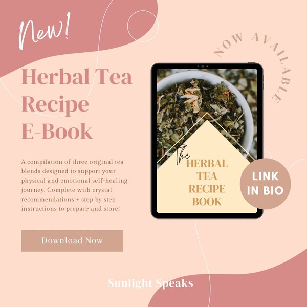 Herbal Tea Recipe E-Book - 3 Blends to Heal Your Mind and Body | Printable PDF Download | Healthy Recipes | Anxiety, Stress Relief