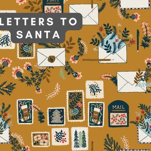 May include: A mustard yellow fabric pattern featuring the text LETTERS TO SANTA, white envelopes with wax seals, sprigs of pine, holly berries, postage stamps with Christmas trees and stockings, and small mailboxes in dark blue, red, and green.