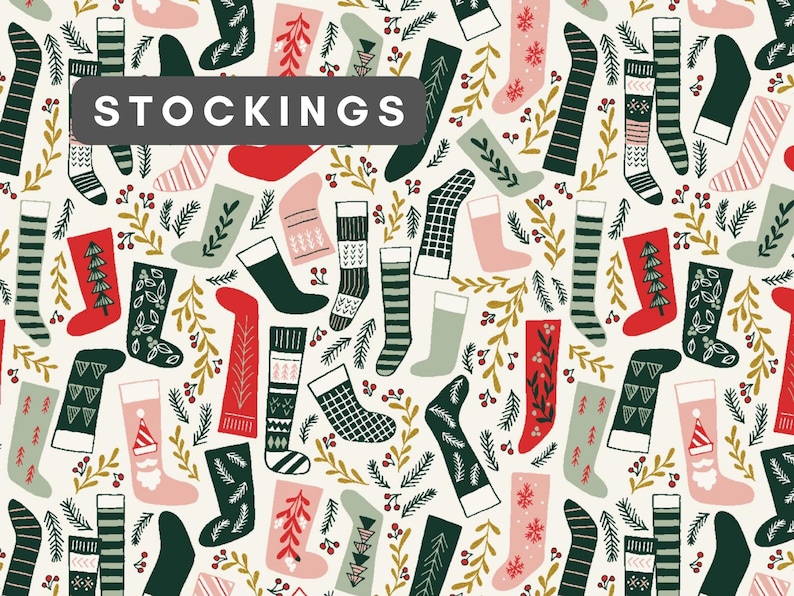 May include: A repeating pattern on a cream background featuring various holiday stockings in red, dark green, and light pink, interspersed with sprigs of pine, holly berries, and leaves. The word STOCKINGS is printed in white text.