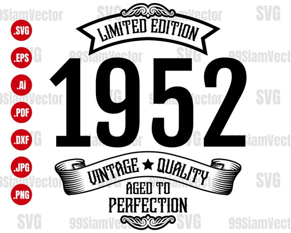 Vintage 1952 Aged To Perfection Svg Design 1952 birthday | Etsy