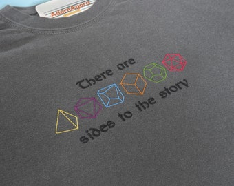 Dungeons and Dragons Dice Machine Embroidered T-Shirt "There are sides to the story"