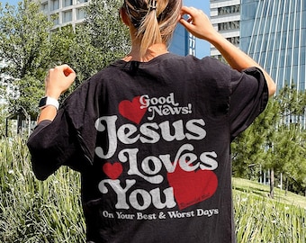 Jesus Loves You Shirt Christian Mental Health Shirts Preppy Faith Based Clothing Christian Clothes Religious Indie Graphic Tee Catholic Gift