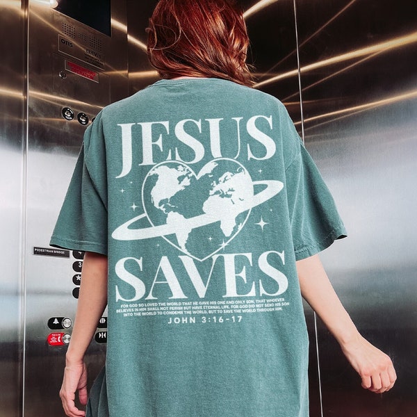 Jesus Saves Shirt 90s Aesthetic Christian Streetwear Shirt Faith Based Clothing Love Bible Verse T Shirts Y2K Planet Earth Indie Graphic Tee