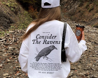 Consider the Ravens Bible Verse Crewneck Faith Based Clothing Worship Gift Gospel Sweatshirt Minimalist Christian Catholic Religious Gifts