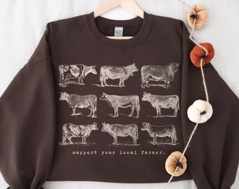 Support Your Local Farmer Cow Sweatshirt Vintage Farm Animals Sweater Cattle Rancher Gift Dairy Farming Clothes Trendy Homesteading Crewneck