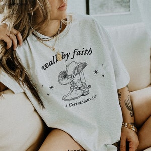 Walk By Faith Bible Verse T Shirt Western Faith Based Clothing Minimalist Christian Shirts Vintage Cowboy Boots Graphic Tee Cute Church Tees