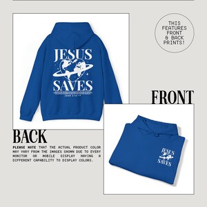 May include: A royal blue hooded sweatshirt with a white graphic print of a globe with a heart and the words "Jesus Saves" and "John 3:16-17".