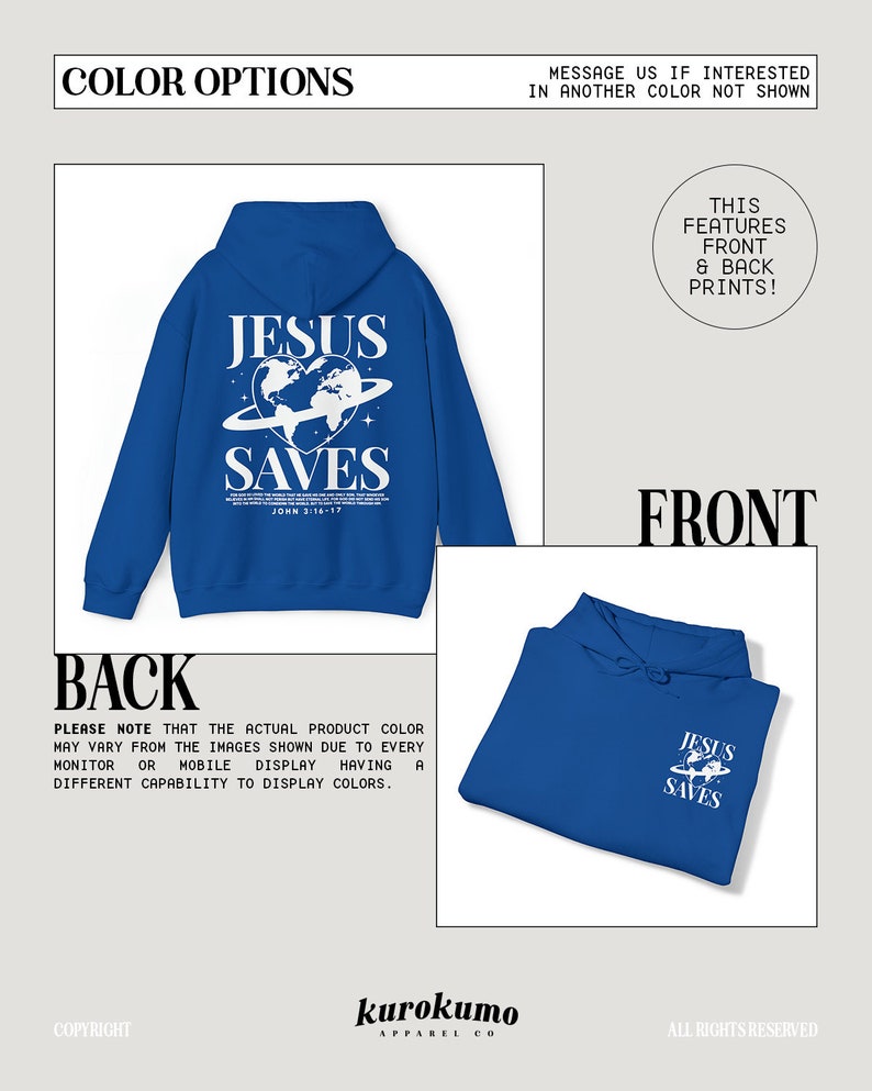 May include: A royal blue hooded sweatshirt with a white graphic print of a globe with a heart and the words "Jesus Saves" and "John 3:16-17".
