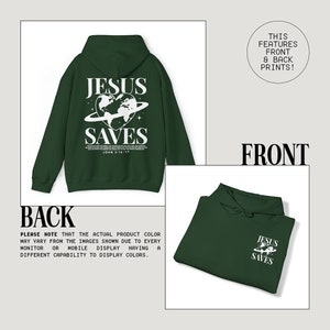 May include: A dark green hooded sweatshirt with the words "Jesus Saves" and a graphic of a globe with a heart in the centre. The sweatshirt has a white print and the words "John 3:16-17" are printed below the graphic.