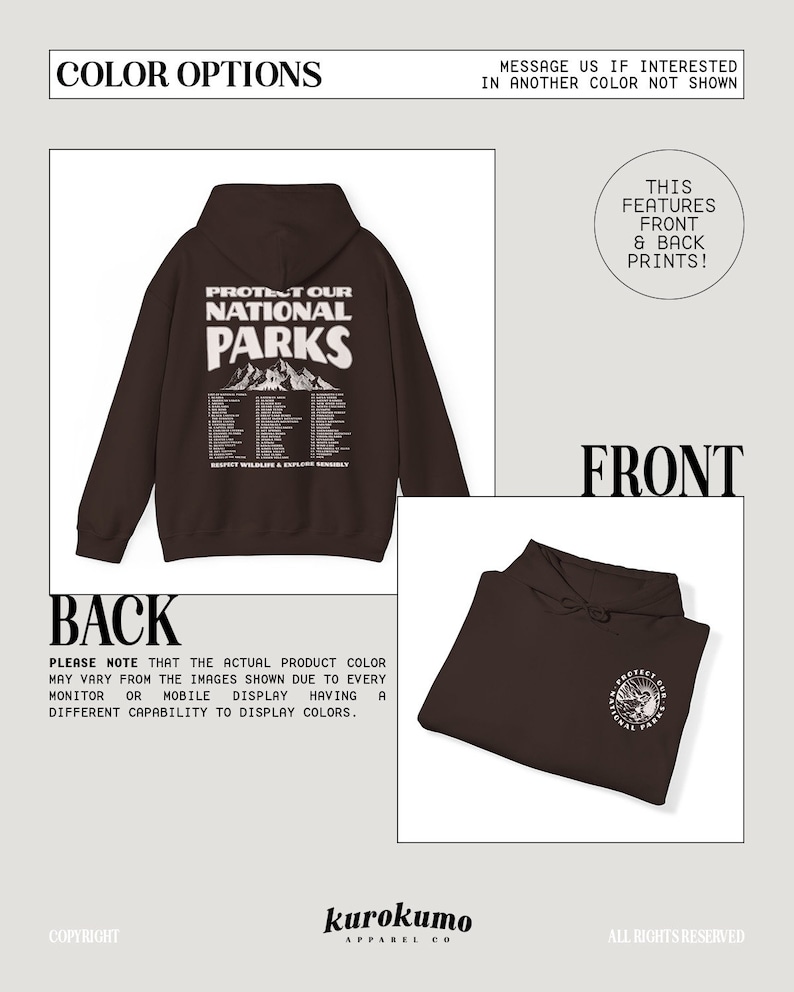 May include: A brown hoodie with the text "PROTECT OUR NATIONAL PARKS" on the back, featuring a mountain graphic. The front displays a smaller logo. The image also includes text about color options and print features.
