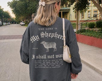The Lord is My Shepherd Bible Verse Crewneck Psalm 23 Scripture Sweatshirt Vintage Sheep Sweater Catholic Christian Faith Based Clothing