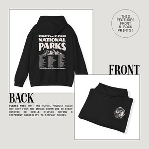 May include: Black hoodie with the text "PROTECT OUR NATIONAL PARKS" on the back, featuring a mountain graphic and a list of parks. The front displays a smaller logo. The hoodie has a drawstring hood.
