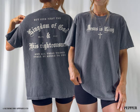 Seek First the Kingdom of God Bible Verse Tshirt Matthew 6:33 Gospel Shirt Jesus is King Christian T Shirt Vintage Style Church Clothes