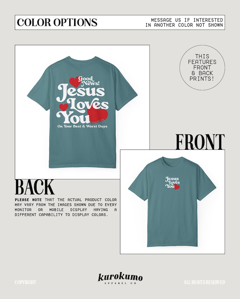 May include: Teal blue t-shirt with a white graphic print that says "Good News! Jesus Loves You" with red hearts. The back of the shirt has the same graphic print in a smaller size.