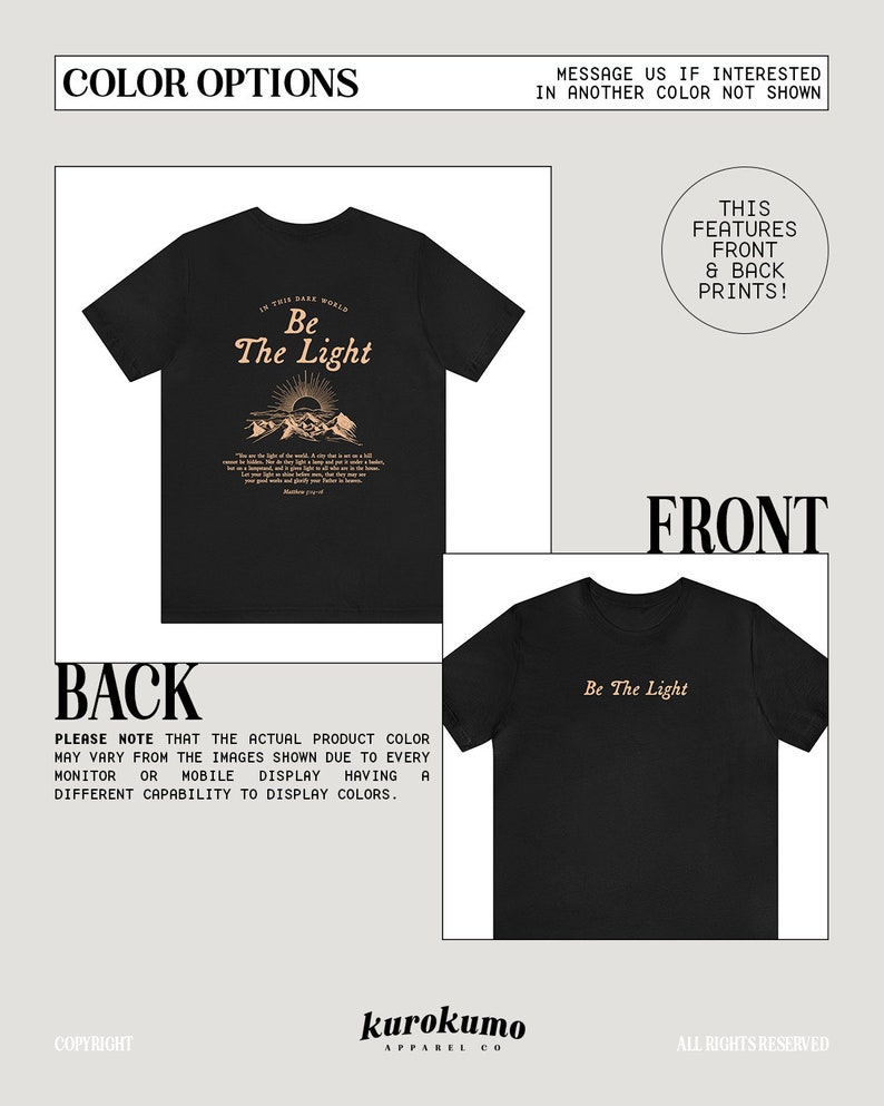 May include: Black t-shirt with a gold print on the front and back. The front print says "Be The Light" and the back print features a mountain scene with the same text.