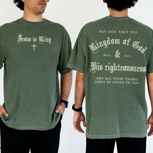 Seek First the Kingdom of God Bible Verse Tshirt Matthew 6:33 Gospel Shirt Jesus is King Christian T Shirt Vintage Style Church Clothes Moss