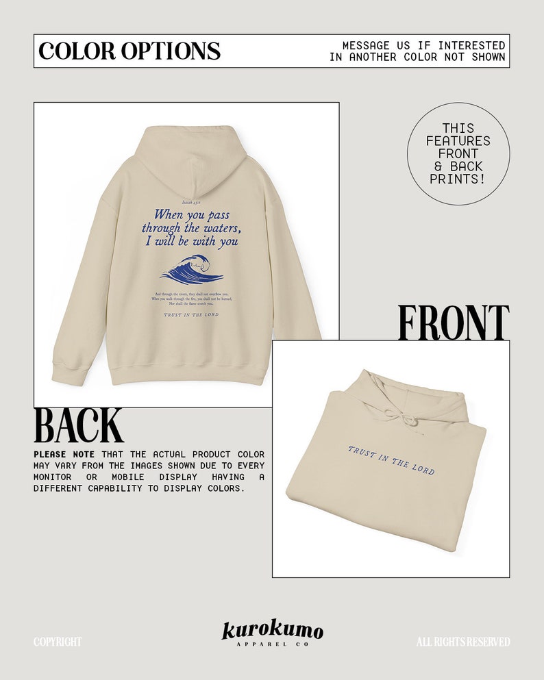 May include: Beige hooded sweatshirt with a blue wave graphic and the text "When you pass through the waters, I will be with you" and "Trust in the Lord". The back of the sweatshirt has the text "Trust in the Lord" in blue.
