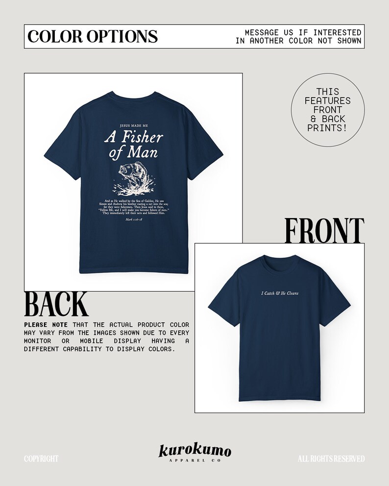 May include: A navy blue t-shirt with a white graphic print on the back that says "Jesus Made Me A Fisher of Man" and a white graphic print on the front that says "I Catch & He Cleans".