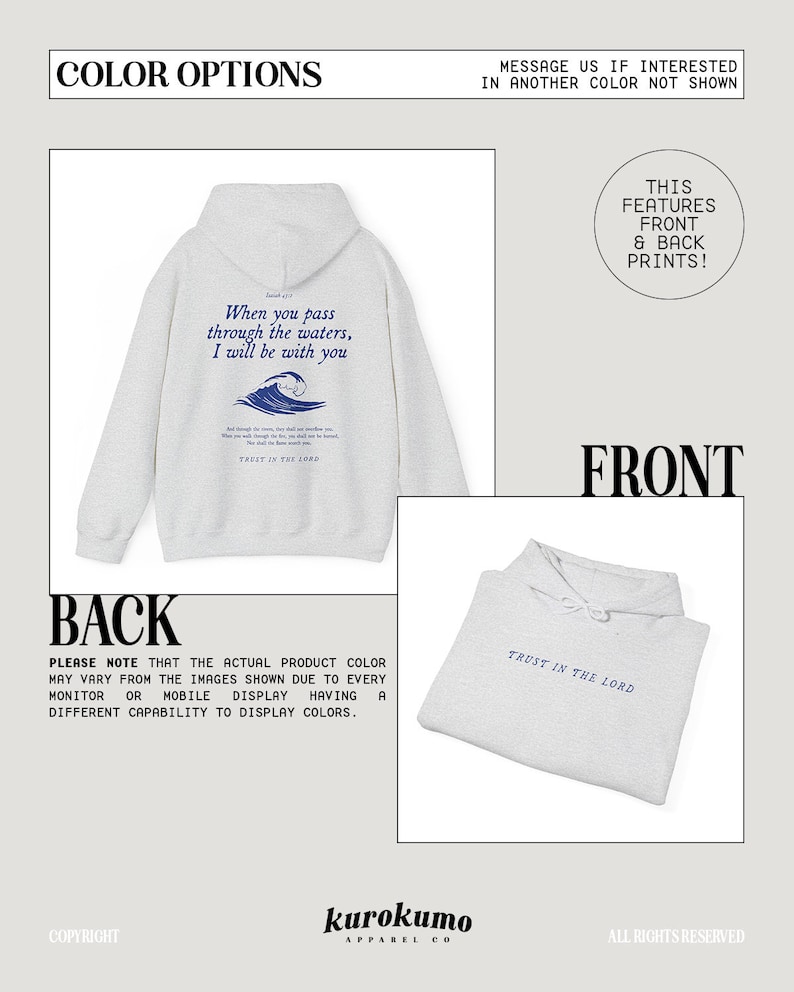 May include: A gray hooded sweatshirt with a blue wave graphic and the text "When you pass through the waters, I will be with you" and "Trust in the Lord" on the back. The front of the sweatshirt has the text "Trust in the Lord" printed on it.