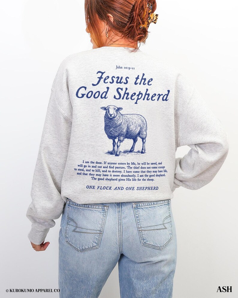 Jesus the Good Shepherd Bible Verse Crewneck John 10 Scripture ...