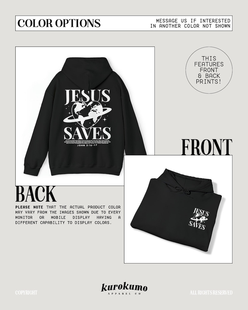 May include: Black hooded sweatshirt with a white graphic print of a globe with a heart and the words "Jesus Saves" and "John 3:16-17". The sweatshirt has a front and back print.