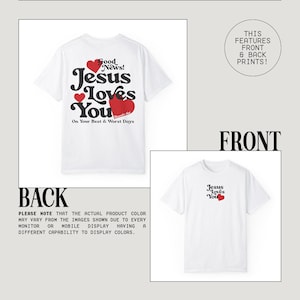 May include: White t-shirt with a red heart and the text "Good News! Jesus Loves You" on the back. The front of the shirt has a red heart and the text "Jesus Loves You".