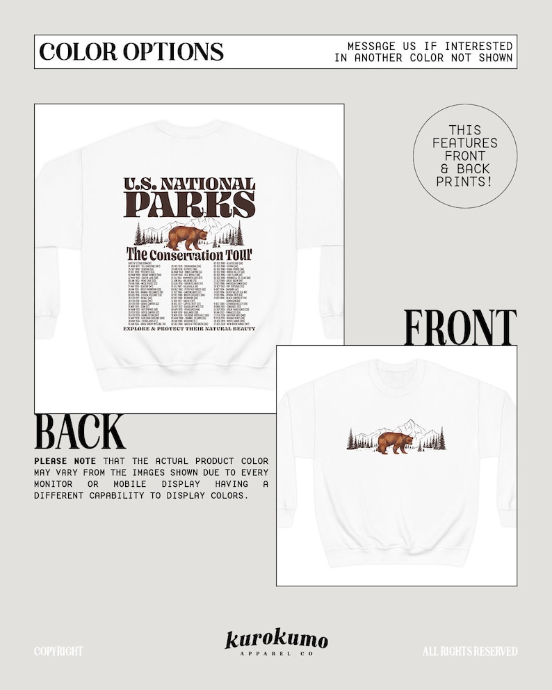 May include: White sweatshirt with a brown bear graphic and text "U.S. National Parks The Conservation Tour". The back of the sweatshirt has a list of tour locations. The front and back of the sweatshirt have prints.