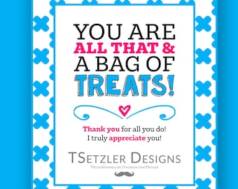 You Are All That & A Bag of Treats | Treat Bag Tag