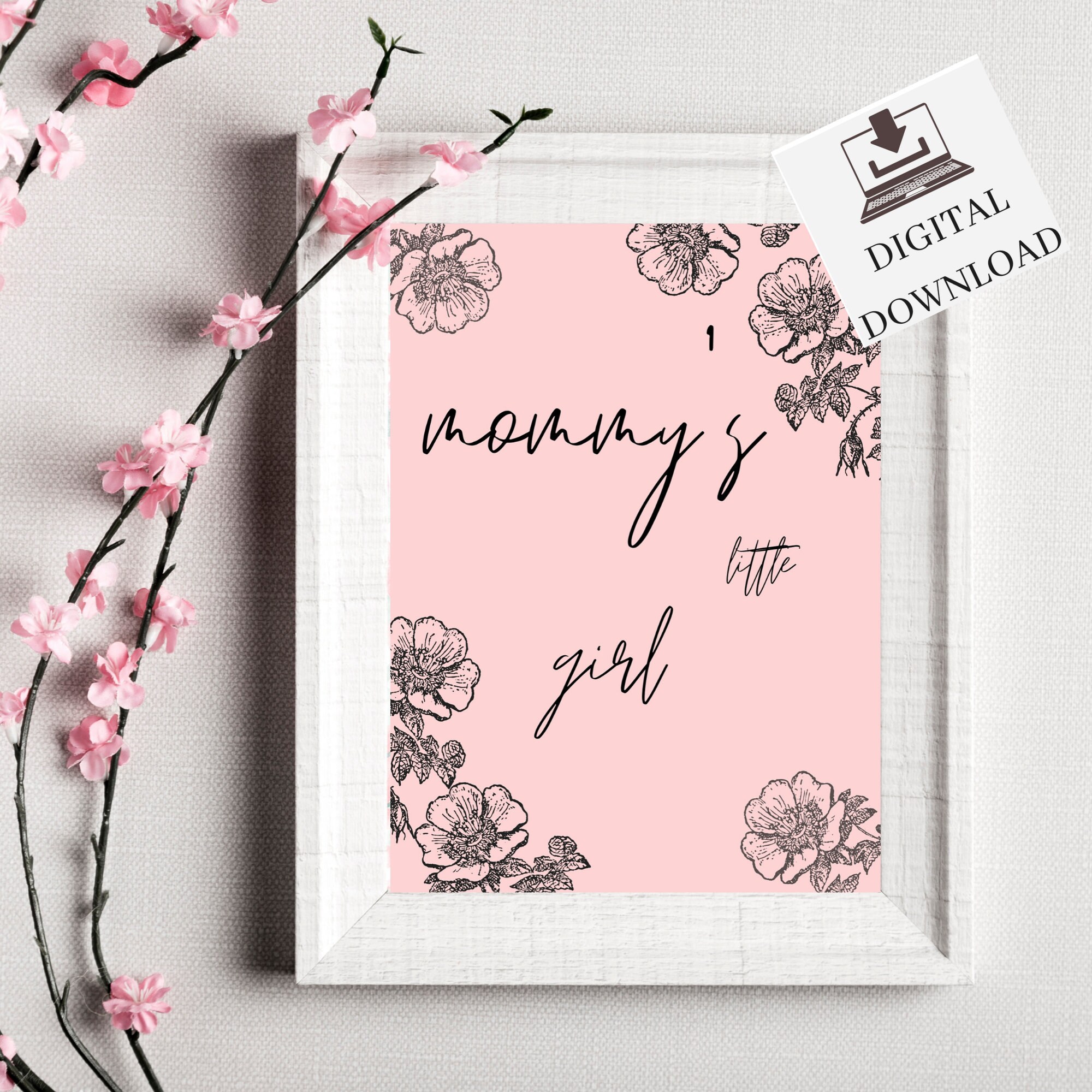 Mommy's Little Girl Wall Art Instant Download Printable Etsy