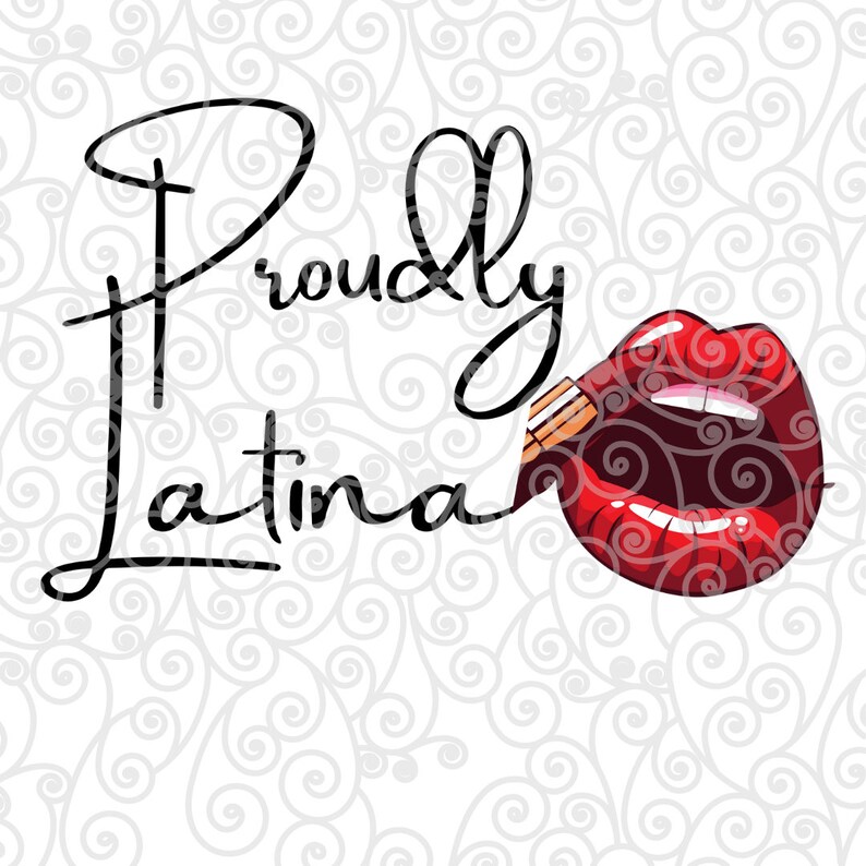Download Proudly latina SVG Lipstick svg Strong woman svg Latina | Etsy