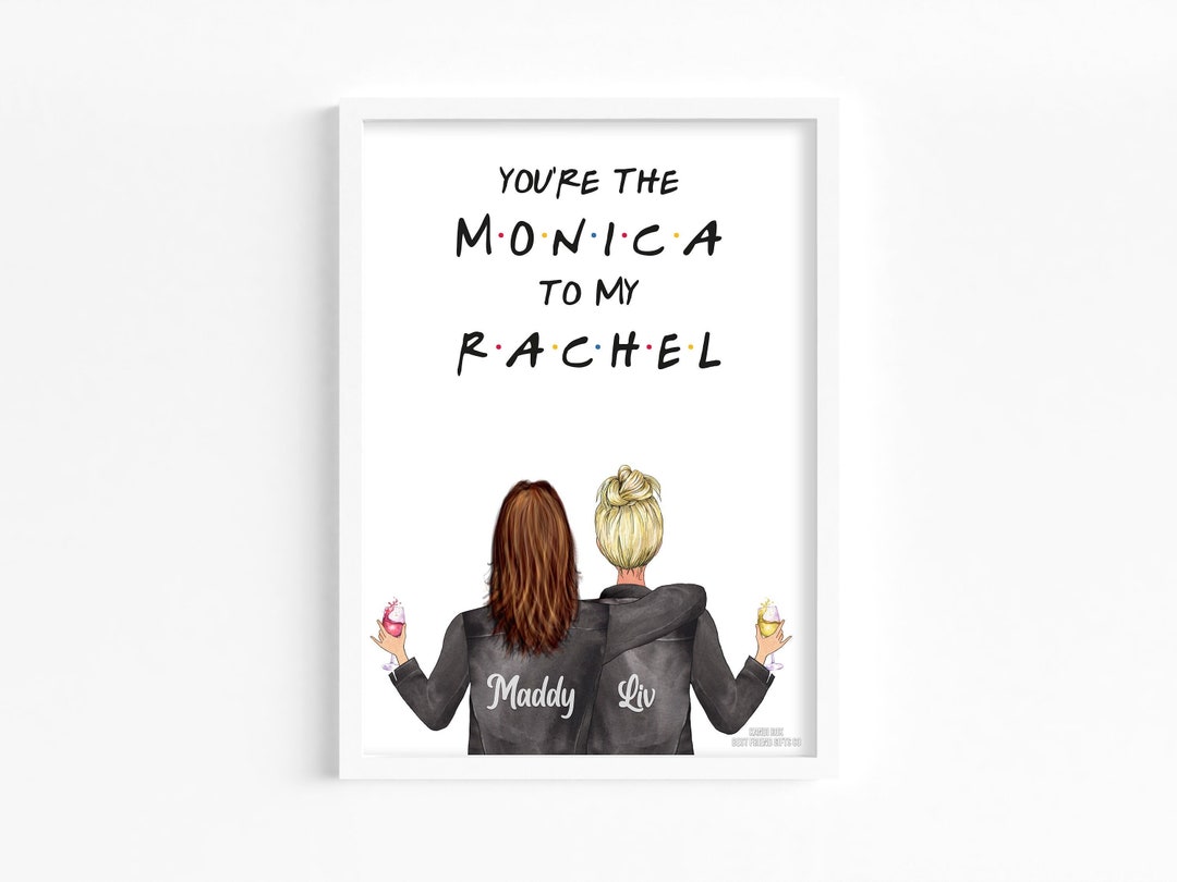 Personalised Friends tv show Gift, You r The Rachel to My Monica Friends  Plaque