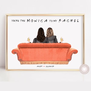 Friends TVShow Gift, Monica To My Rachel, Gift For Best Friend Female, Personalised Friends Theme Gift, Printable Gift, F.R.I.E.N.D.S, Couch