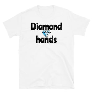 Diamond Hands Stock Trader Hodl Awesome Day Trading Tee Short-Sleeve Unisex T-Shirt