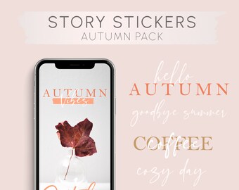 May include: A set of digital stickers for Instagram stories featuring autumn themes. The stickers include text such as "hello autumn", "goodbye summer", "coffee", "cozy day", "autumn vibes", "october", and "autumn colors".