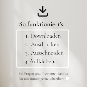 May include: A graphic with instructions in German, featuring a download icon and the text "So funktioniert's:" followed by numbered steps: Download, Print, Cut, and Paste. Additional text encourages contact for questions.