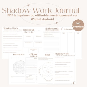 Peut inclure: Un journal Shadow Work beige avec le texte "Shadow Work Journal" et "PDF à imprimer ou utilisable numériquement sur iPad et Android." Le journal comprend des sections pour les listes de contrôle émotionnelles, la gratitude et les affirmations. Il contient 160 questions.
