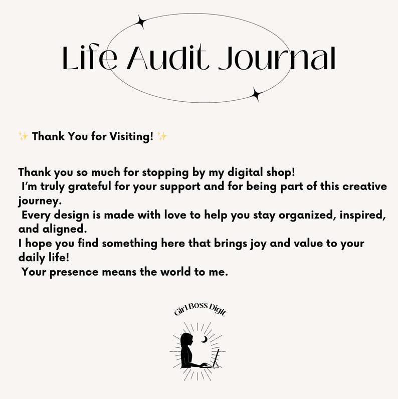 May include: A digital advertisement for a "Life Audit Journal" with elegant typography. The image features a thank you message and a logo for "Girl Boss Digit". The background is a soft cream colour.