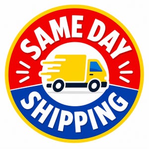 May include: A circular graphic with a red upper half and blue lower half, bordered in yellow. The text SAME DAY is in white on the red background, and SHIPPING is in white on the blue background. A yellow delivery truck icon is in the center.