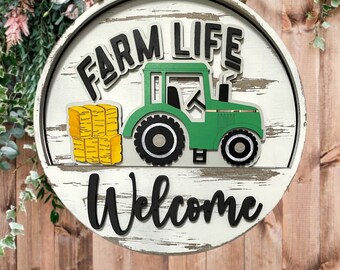 Farm Life Welcome Front Door Sign  / Tractor / Hay Bale / Farmhouse Decor / Interchangeable Inserts Add-On