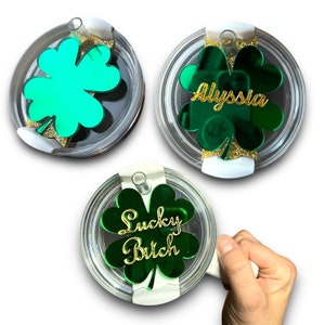St. Patrick’s Day Lucky Bitch  / Stanley Topper Fits H2O 20/30/40 oz / Gold / Four Leaf Clover / Lucky  / Happy St Patrick’s Day