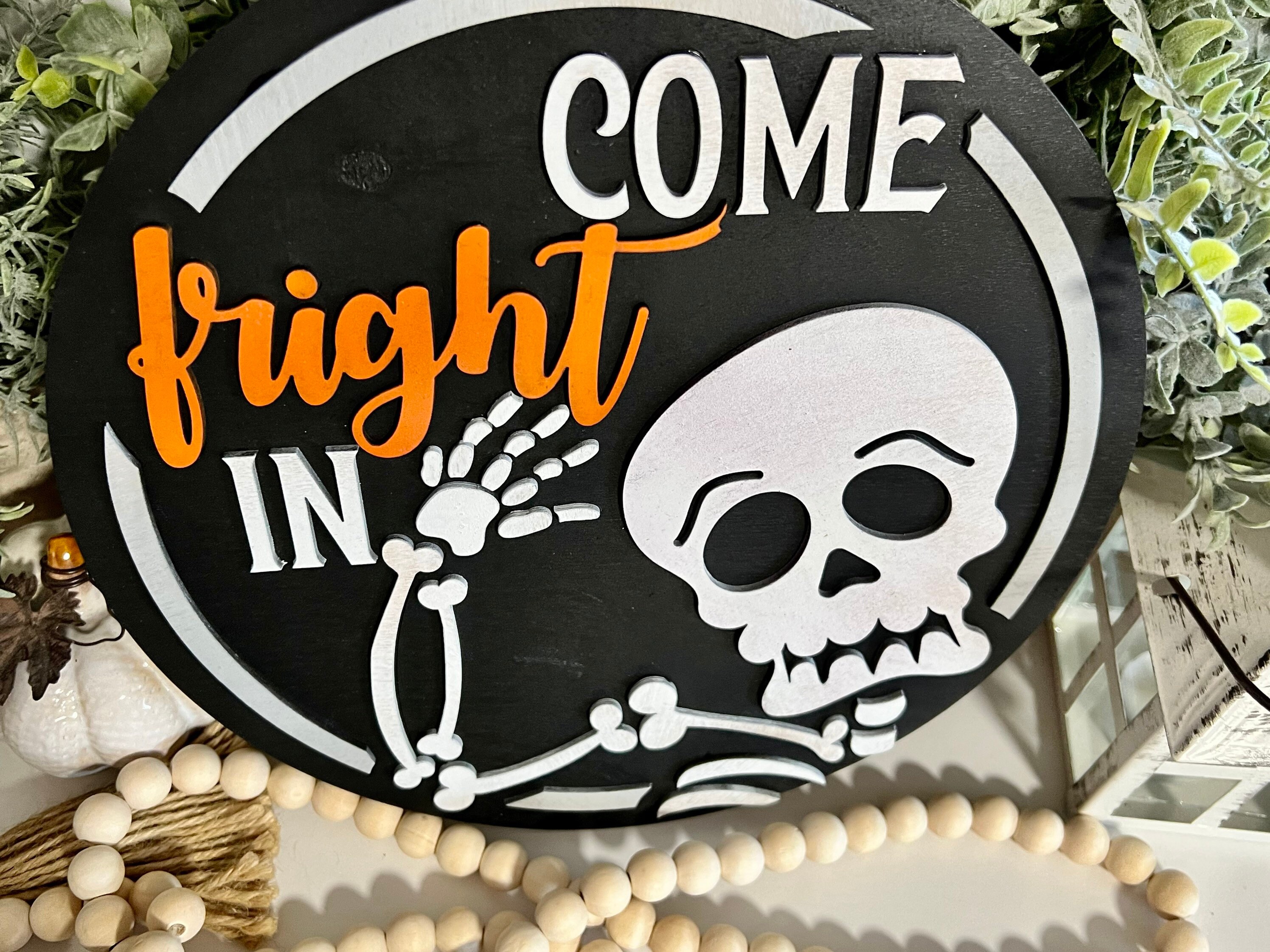 Come Fright in Front Door Sign / Wooden Decor / Holiday Decorations ...