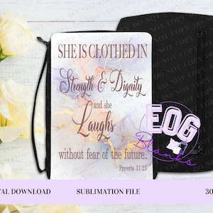 Bible Cover Sublimation PNG Design, She Is Clothed In Strength & Dignity, Proverbs 31:25