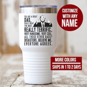Funny Trump Tumbler for Dad, Trump Father&#39;s Day, Best Trump Gift Dad, Funny Dad Gift, Trump Christmas for Dad, Pro Trump Dad,Republican Gift