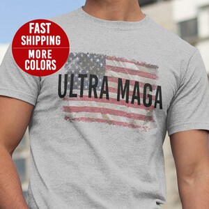 Funny Ultra MAGA Shirt, Conservative Shirt, Pro America, Republican Gifts, Awakened Patriot Shirt, Trump Shirt, Republican Shirt, Pro Trump