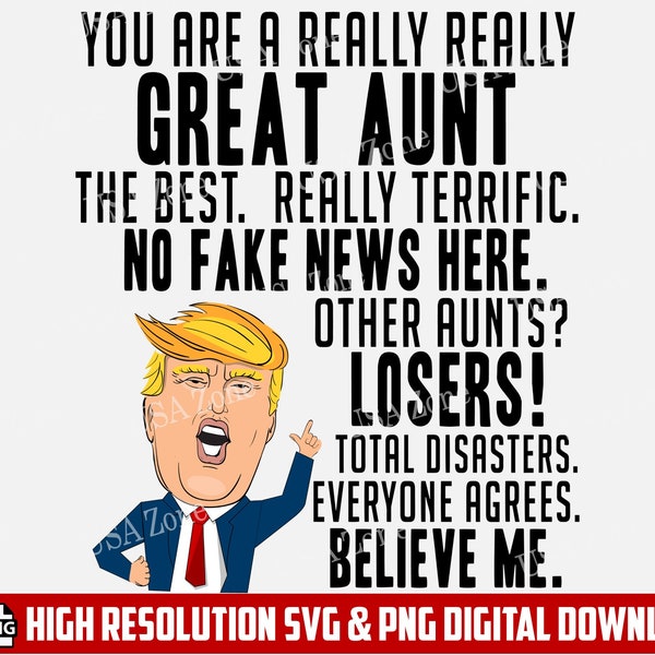 Really Great Aunt Trump SVG, Trump 2020 SVG, Trump Layered Cut File, SVG for Aunt Gift, Trump Cricut Svg, Trump Silhouette Svg Png,Pro Trump