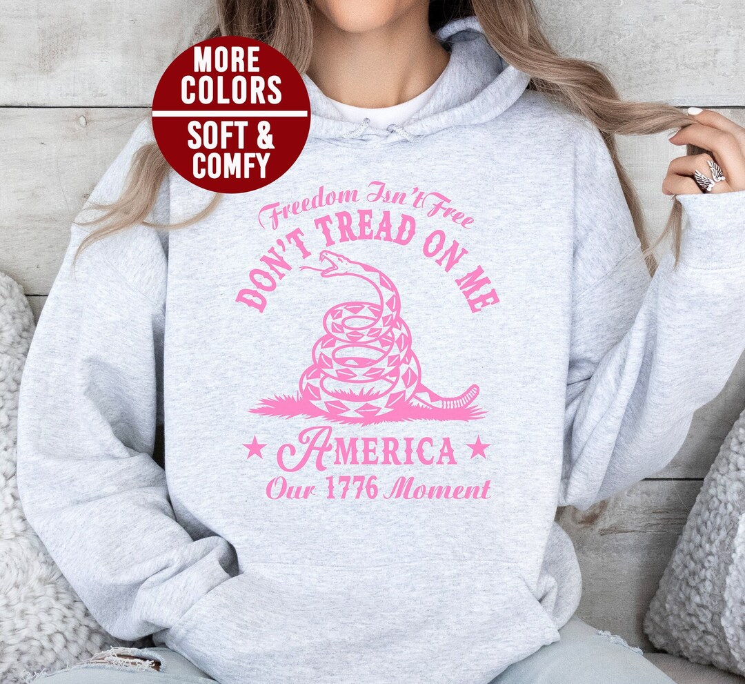 Don't Tread on Me Patriotic Hoodie, Gadsden Flag, Pro America Shirt ...