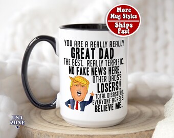 Funny Trump Coffee Mug for Dad, Trump Mug Dad, Trump Fathers Day Mug, Trump Mug, Donald Trump Fathers Day Mug, Fathers Day Trump, Pro Trump